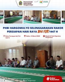 PHBI HARGOMULYO SELENGGARAKAN RAKOR PERSIAPAN IDUL FITRI 1447H